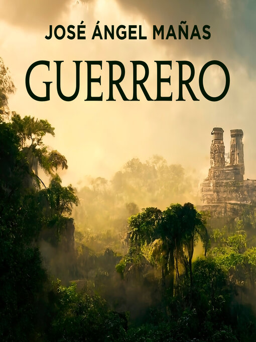 Title details for Guerrero by José Ángel Mañas - Available